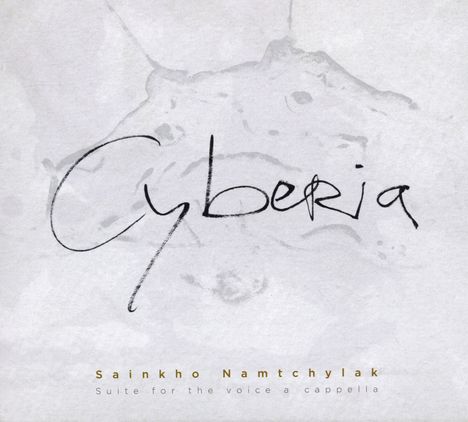 Sainkho Namtchylak (geb. 1957): Cyberia, 2 CDs