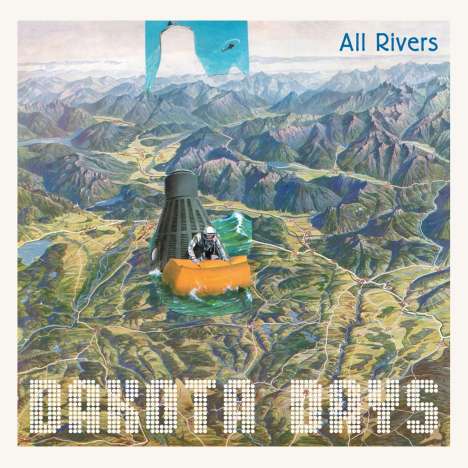 Dakota Days: All Rivers, LP