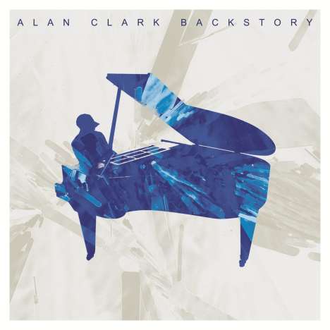 Alan Clark: Backstory, LP