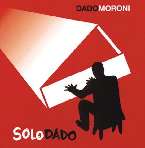 Dado Moroni, Jesper Lundgaard & Lee Pearson (geb. 1962): Solo Dado, CD
