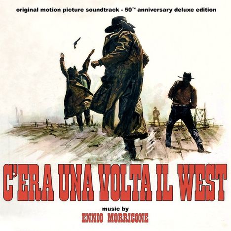 Ennio Morricone (1928-2020): Filmmusik: C'Era Una Volta Il West, CD