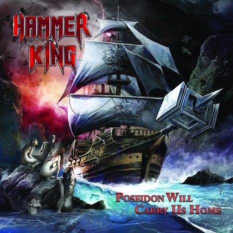 Hammer King: Poseidon Will Carry Us Home, LP