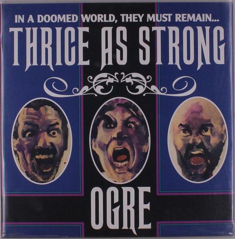Ogre: Thrice As Strong, LP
