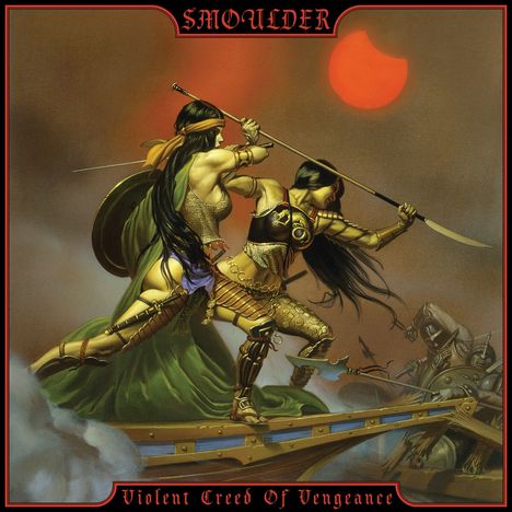 Smoulder: Violent Creed Of Vengeance, CD