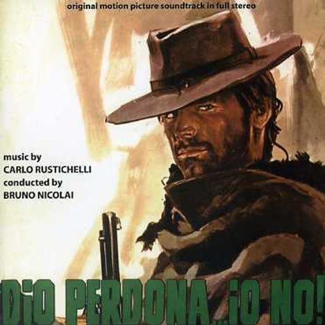 Carlo Rustichelli: Filmmusik: Dio Perdona Io No! - Soundtrack, CD