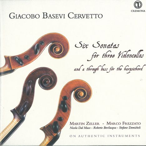 Giacobo Basevi detto Cervetto (1682-1783): 6 Sonaten für 2 Celli, CD