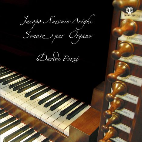 Jacopo Antonio Arighi (1704-1797): Orgelsonaten Nr.1-16, CD
