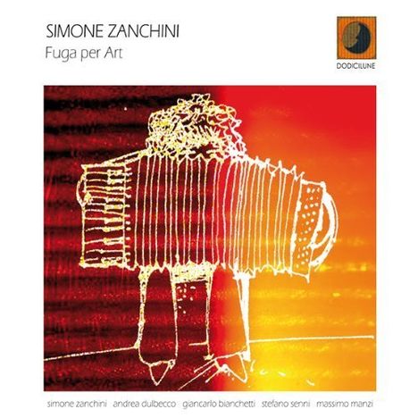 Simone Zanchini (geb. 1973): Fuga Per Art, CD