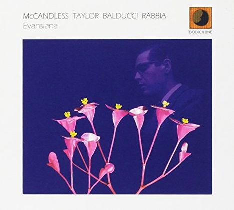 Paul McCandless, John Taylor, Pierluigi Balducci &amp; Michele Rabbia: Evansiana, CD
