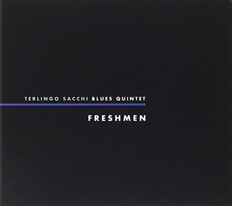 Sacchi -Blues Quintet- Terlingo: Fresh Man, CD