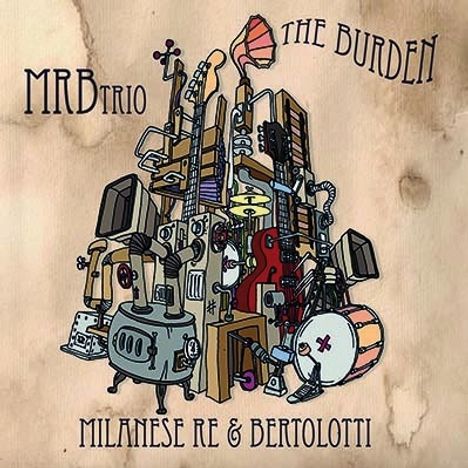 Mrb Trio: The Burden, CD