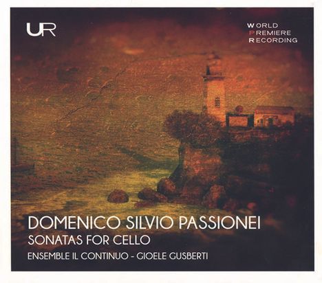 Domenico Silvio Passionei (1682-1761): Sonaten für Cello &amp; Bc Nr.1,3,5-8,10,12, CD