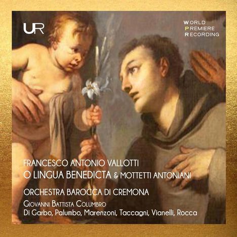 Francesco Antonio Vallotti (1697-1780): O Lingua Benedicta, CD