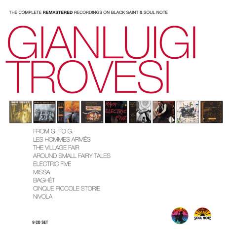 Gianluigi Trovesi (geb. 1944): The Complete Remastered Recordings On Black Saint &amp; Soul Note, 9 CDs