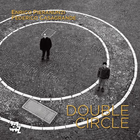 Enrico Pieranunzi & Federico Casagrande: Double Circle, CD