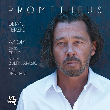 Dejan Terzic (geb. 1970): Prometheus, CD
