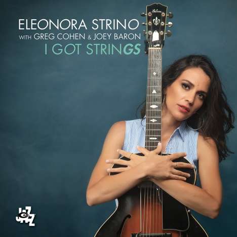 Eleonora Strino: I Got Strings, CD