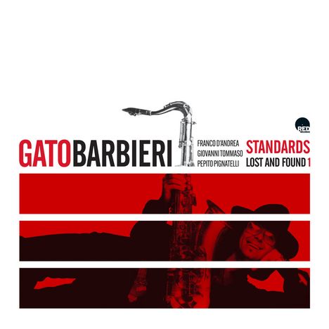 Gato Barbieri (1932-2016): Standards: Lost And Found 1, 2 LPs