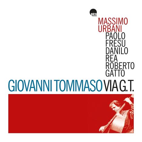 Giovanni Tommaso (geb. 1941): Via GT (New Edition), CD