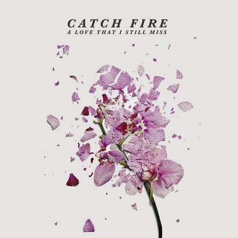 Catch Fire: A Love That I Still Miss EP, CD