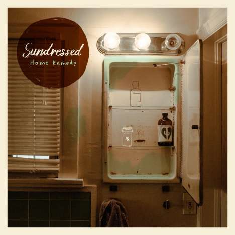 Sundressed: Home Remedy, LP
