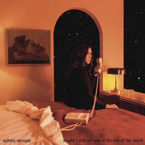 Sydney Sprague: Maybe I Will See You At The End Of The World (Transparent Greenish Vinyl), LP