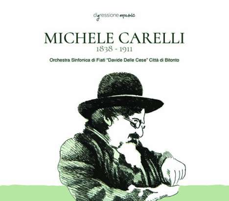 Michele Carelli (1838-1911): Marcias funebres Nr.1,5,14, CD