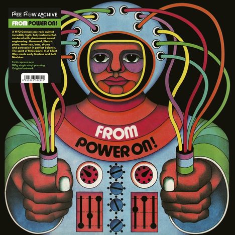 Text: "FROM POWER ON!"

Eine bunte, retro-futuristische Illustration zeigt eine Figur mit Kabeln am Helm.