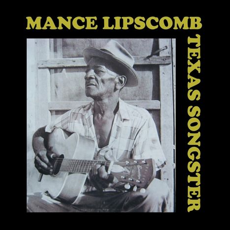 Mance Lipscomb: Texas Songster, LP