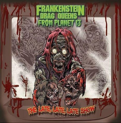 Frankenstein Drag Queens From Planet 13: The Late, Late, Late Show (Limited Edition) (Colored Vinyl), LP