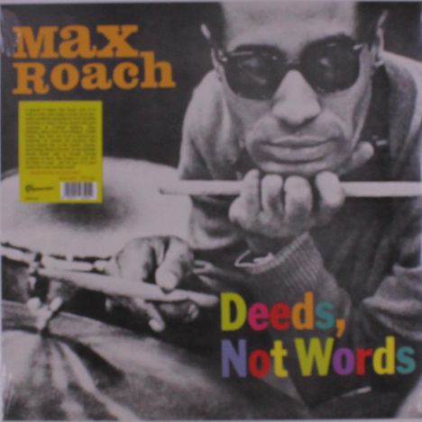 Max Roach (1924-2007): Deeds Not Words (Limited Numbered Edition) (Clear VInyl), LP