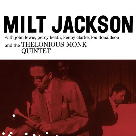 Milt Jackson (1923-1999): With John Lewis, Percy Heath, Kenny Clarke, Lou Donaldson And The Thelonious Monk Quintet, LP