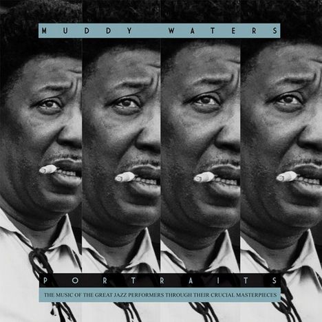 Muddy Waters: Portraits, LP