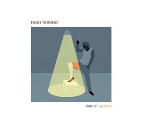 Dino Rubino: Time Of Silence, CD