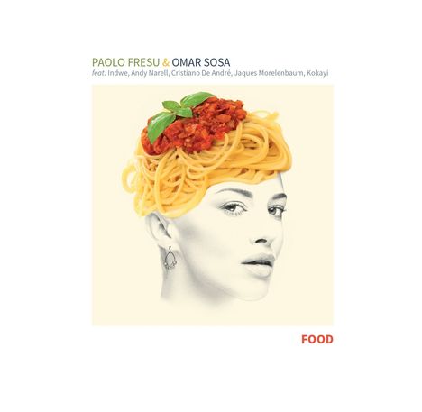 Paolo Fresu &amp; Omar Sosa: Food, CD