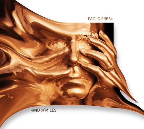 Paolo Fresu (geb. 1961): Kind Of Miles, CD