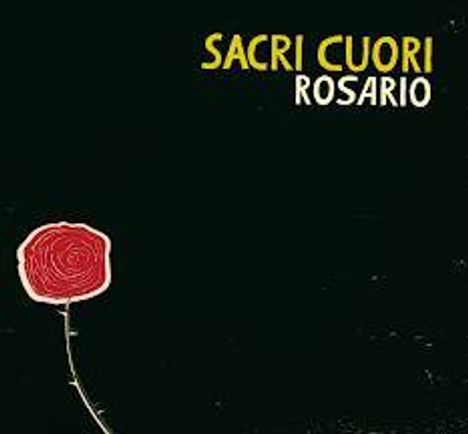 Sacri Cuori: Rosario (Limited Edition) (Colored Vinyl), LP
