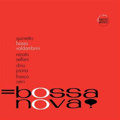 Quintetto Basso-Valdambrini: Bossa Nova! (Limited Numbered Edition), LP