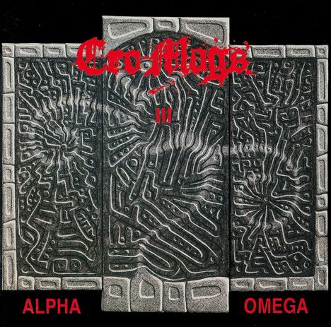 "Cro-Mags III" in Rot, unten "ALPHA" und "OMEGA". Relief-Artwork mit labyrinthartigen Mustern in Grau und Schwarz.