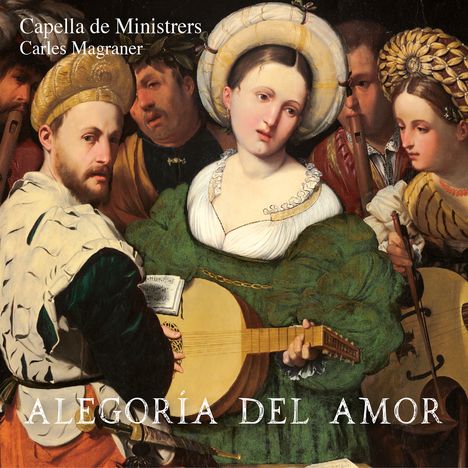 Capella de Ministrers - Alegoria del Amor, CD