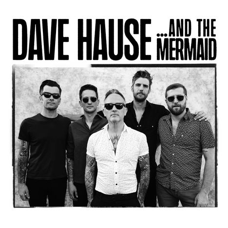 Dave Hause: ... And The Mermaid, CD