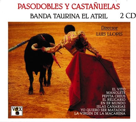 Banda Taurina El Atril: Pasodobles Y Castanuelas Vol.1 y 2, 2 CDs