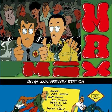 "40th Anniversary Edition", knallige Comicfiguren in einer Menschenmenge, bunter Text "MAX MIX".
