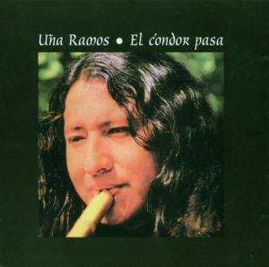Uña Ramos: El Condor Pasa, CD