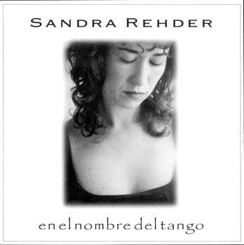 Sandra Rehder: En El Nombre Del Tango, CD