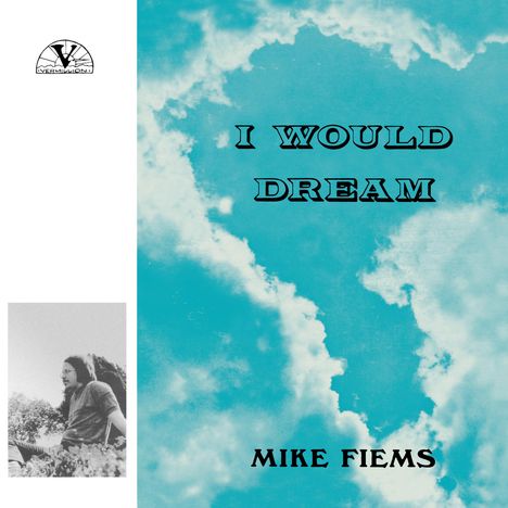 Mike Fiems: I Would Dream (remastered), LP