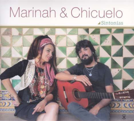 Marinah &amp; Chicuelo: Sintonías, CD