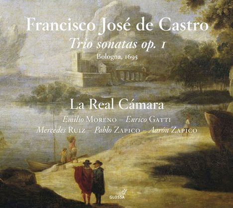 Francisco Jose de Castro (1670-1730): Triosonaten op.1 Nr.1-12 - "Trattenimenti armonici da camera" (Bologna 1695), CD