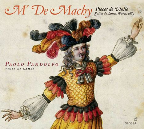 Le Sieur De Machy (17. Jahrhundert): Pieces de Violle, CD