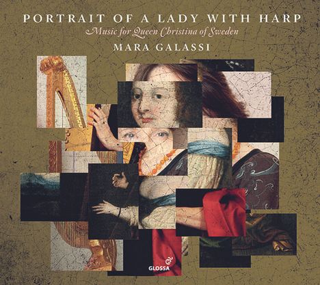 Mara Galassi - Portrait of a Lady with Harp (Music for Queen Christina of Sweden), CD